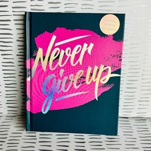 “Never Give Up” Guided Fitness Journal